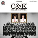 CK AND MORE...(初回盤 CD+DVD) [ C&K ]