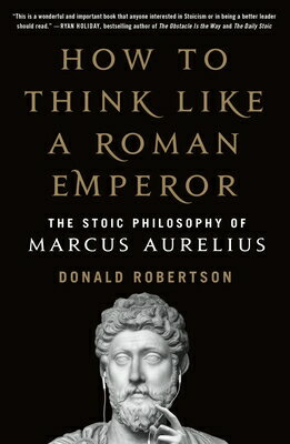 HOW TO THINK LIKE A ROMAN EMPEROR(B)