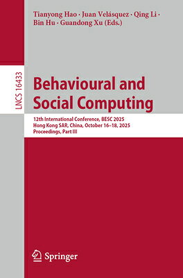 Behavioural and Social Computing: 12th International Conference, Besc 2025, Hong Kong Sar, China, Oc