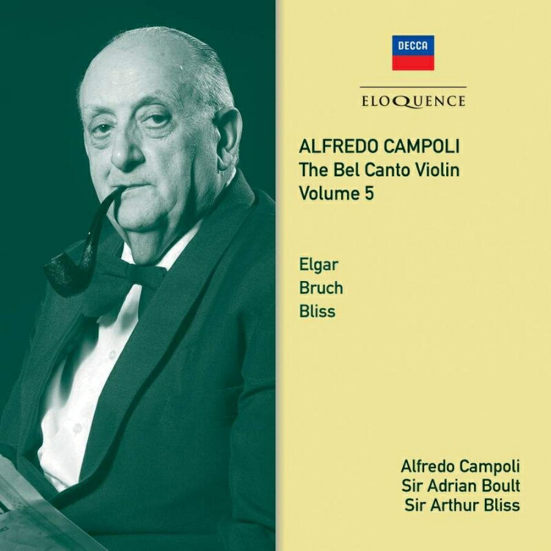 【輸入盤】『ベル・カント・ヴァイオリン』Vol.5〜エルガー、ブルッフ、ブリス　アルフレード・カンポーリ、ボールト、ブリス（2CD）