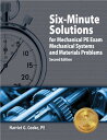 Six-Minute Solutions for Mechanical PE Exam Mechanical Systems and Materials Problems 6-MIN SOLUTIONS FOR MECHANICAL [ Harriet G. Cooke ]