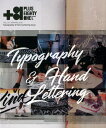 ＋81 vol．79 Typography ＆ Hand Lettering issue ディー ディー ウェーブ