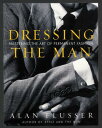 DRESSING THE MAN(H) [ ALAN J. FLUSSER ]