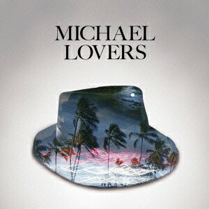 MICHAEL LOVERS [ (オムニバス) ]