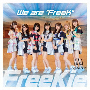 We are “FreeK”【Type H】(STAiNY Ver.) [ FreeKie ]