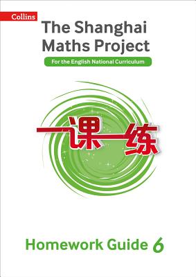 The Shanghai Maths Project Year 6 Homework Guide SHANGHAI MATHS PROJECT YEAR 6 [ Amanda Simpson ]