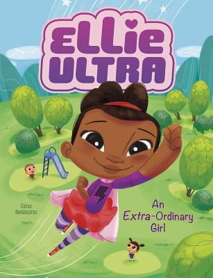 An Extra-Ordinary Girl EXTRA-ORDINARY GIRL （Ellie Ultra） 