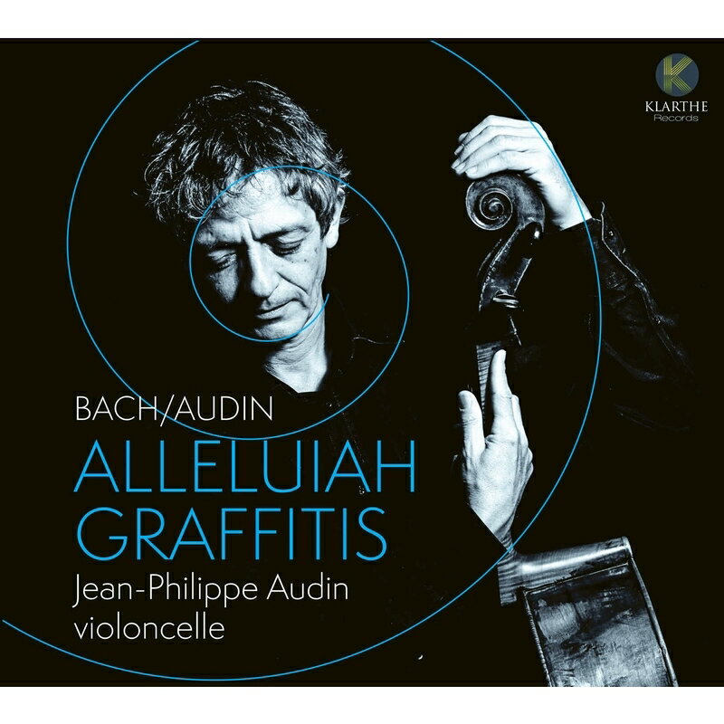 【輸入盤】アレルヤのグラフィティ〜バッハの無伴奏チェロ組曲第1番：前奏曲による32の変奏 ジャン＝フィリップ・オーダン