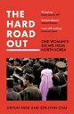 The Hard Road Out: One Woman's Escape from North Korea OUT [ Jihyun Park ]