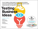 TESTING BUSINESS IDEAS(P) DAVID J. BLAND