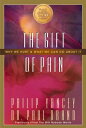 The Gift of Pain: Why We Hurt and What We Can Do about It GIFT OF PAIN Paul Brand