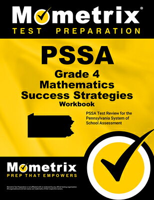 Pssa Grade 4 Mathematics Success Strategies Workbook: Comprehensive Skill Building Practice for the
