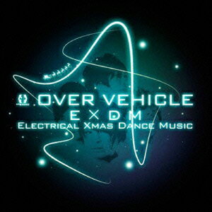 E × DM -Electrical Xmas Dance Music-