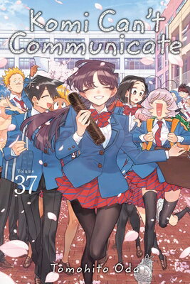 Komi Can't Communicate, Vol. 37 KOMI CANT COMMUNICATE VOL 37 （Komi Can't Communicate） [ Tomohito Oda ]