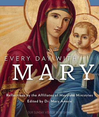 Every Day with Mary EVERY DAY W/MARY [ Mary Amore ]