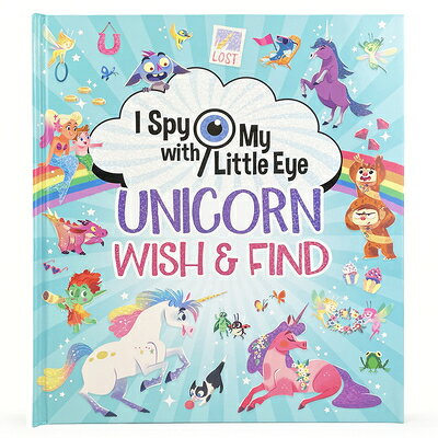 Unicorn Wish & Find (I Spy with My Little Eye) UNICORN WISH & FIND (I SPY W/M （I Spy with My Little Eye） [ Giorgia Broseghini ]