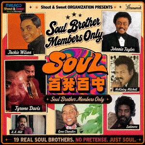 SOUL百発百中 Soul Brother Members Only