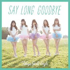 Say long goodbye/ヒマワリと星屑 -English Version- (Type-A) [ 東京女子流 ]