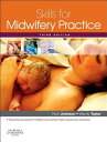 Skills for Midwifery Practice SKILLS FOR MIDWIFERY PRAC 3/E [ Ruth Johnson ]