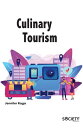 Culinary Tourism CULINARY TOURISM 