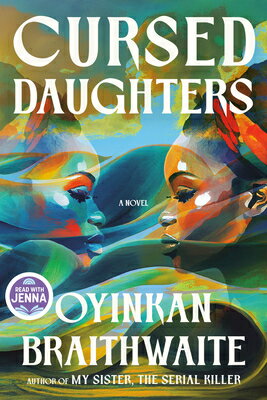 Cursed Daughters: A Read with Jenna Pick CURSED DAUGHTERS A READ W/JENN 