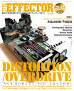 THE　EFFECTOR　BOOK（Vol．54） 特集：DISTORTION／OVERDRIVE （SHINKO　MUSIC　MOOK）