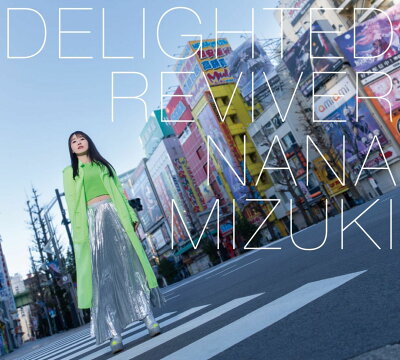 DELIGHTED REVIVER (初回限定盤 CD＋Blu-ray)