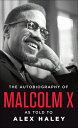 The Autobiography of Malcolm X AUTOBIOG OF MALCOLM X TURTLEBA 