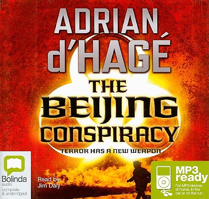 The Beijing Conspiracy BEIJING CONSPIRACY -LIB M [ Adrian d'Hage ]