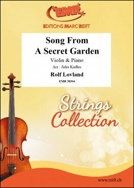 【輸入楽譜】ラヴランド, Rolf: Song from A Secret Garden/バイオリンとピアノ用編曲/Kadlec編