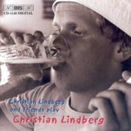 【輸入盤】Trombone Works: C.lindberg(Tb)trombone Unit 2000 [ リンドベルイ、クリスティアン（1958-） ]