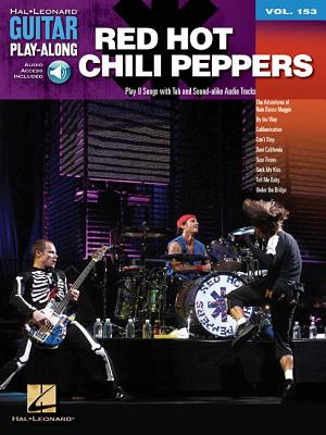 Red Hot Chili Peppers Guitar Play-Along Volume 153 Book/Online Audio RED HOT CHILI PEPPERS GUITAR P （Guitar Play-Along） [ Red Hot Chili Peppers ]