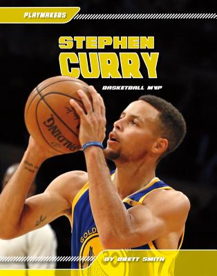 Stephen Curry: Basketball MVP: Basketball MVP STEPHEN CURRY BASKETBALL MVP （Playmakers Set 6） 