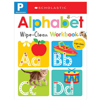 Pre-K Alphabet Wipe-Clean Workbook: Scholastic Early Learners (Wipe-Clean) PRE-K ALPHABET WIPE-CLEAN WORK （Scholastic Early Learners） Scholastic