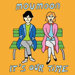 It's Our Time [ moumoon ]