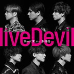 『仮面ライダーリバイス』主題歌「liveDevil」 (CD＋DVD) [ Da-iCE feat.木村昴 ]