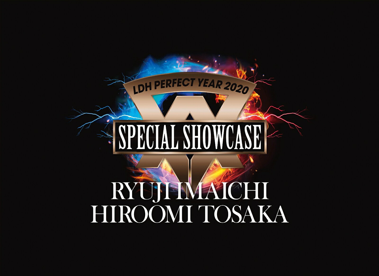 LDH PERFECT YEAR 2020 SPECIAL SHOWCASE RYUJI IMAICHI / HIROOMI TOSAKA [ RYUJI IMAICHI/HIROOMI TOSAKA ]