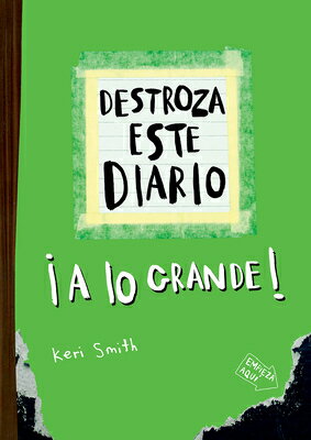 Destroza Este Diario: A Lo Grande (Verde Flor) / Wreck This Journal (Green) SPA-DESTROZA ESTE DIARIO A LO 