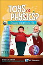 Toys or Physics?: Explaining Physics Through PHY [ Oles Matsyshyn ]