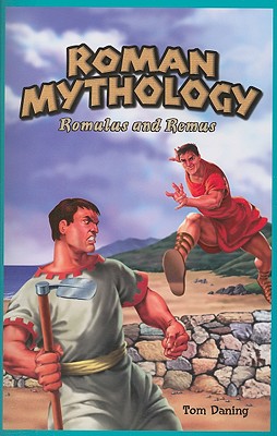 Roman Mythology ROMAN MYTHOLOGY （JR. Graphic Mythologies） 