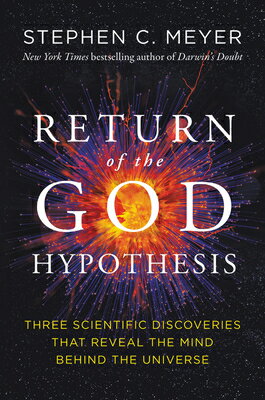 ŷ֥å㤨Return of the God Hypothesis: Three Scientific Discoveries That Reveal the Mind Behind the Universe RETURN OF THE GOD HYPOTHESIS [ Stephen C. Meyer ]פβǤʤ4,752ߤˤʤޤ