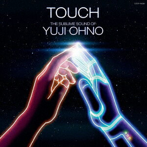 TOUCH THE SUBLIME SOUND OF YUJI OHNO [ 大野雄二 ]
