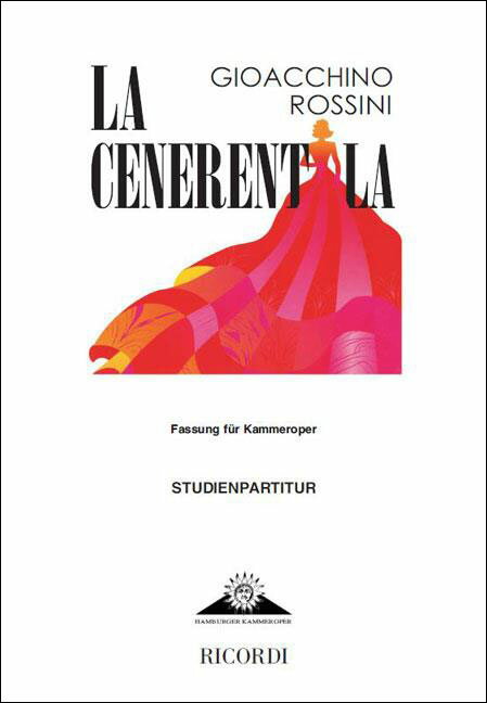 【輸入楽譜】ロッシーニ, Gioachino: オペラ「チェネレントラ(シンデレラ)」 全曲: スタディ・スコア