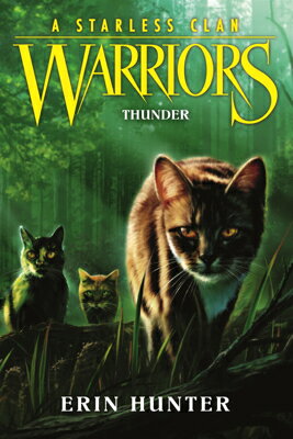 Thunder THUNDER （Warriors: A Starless Clan） [ Erin Hunter ]