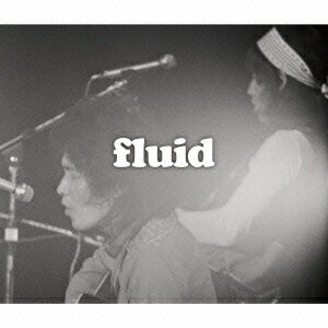 fluid [ 古井戸 ]