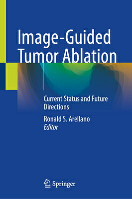 Image-Guided Tumor Ablation: Current Status and Future Directions IMAGE-GUIDED TUMOR ABLATION 
