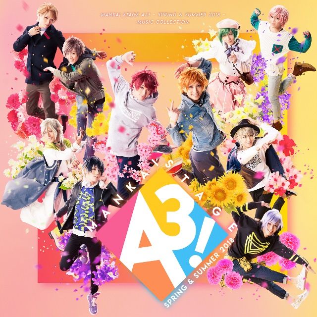 MANKAI STAGE A3! ～SPRING ＆ SUMMER 2018～ MUSIC Collection [ V.A. ]