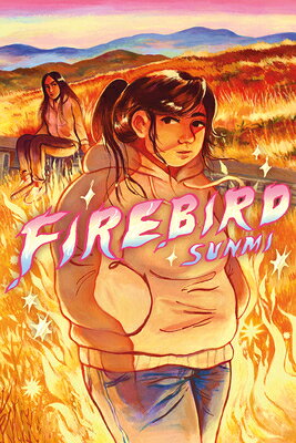 Firebird: A Graphic Novel FIREBIRD [ Sunmi ]
