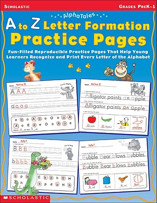 A to Z Letter Formation Practice Pages: Grades Pre K-1