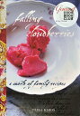 Falling Cloudberries: A World of Family Recipes FALLING CLOUDBERRIES Tessa Kiros